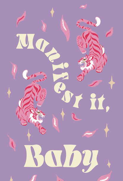 Manifest it baby
